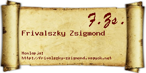 Frivalszky Zsigmond névjegykártya